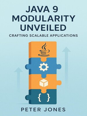 cover image of Java 9 Modularity Unveiled